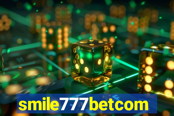 smile777betcom