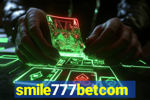 smile777betcom