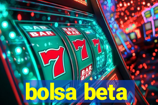 bolsa beta