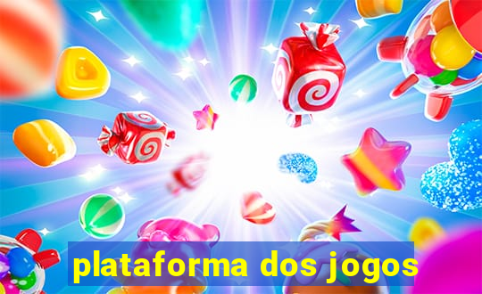 plataforma dos jogos