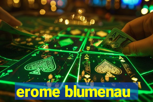 erome blumenau