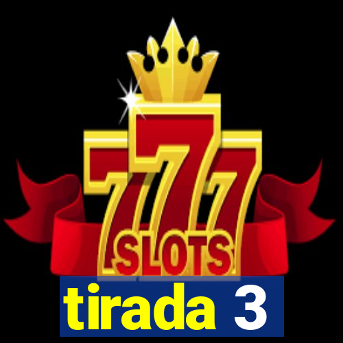 tirada 3