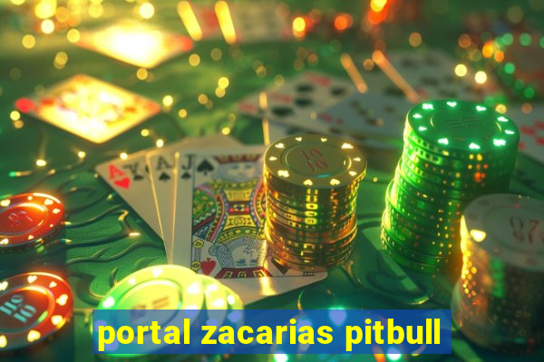 portal zacarias pitbull