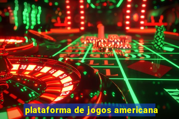 plataforma de jogos americana