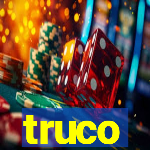 truco