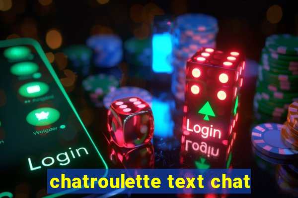 chatroulette text chat