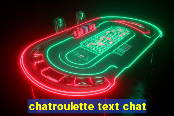 chatroulette text chat