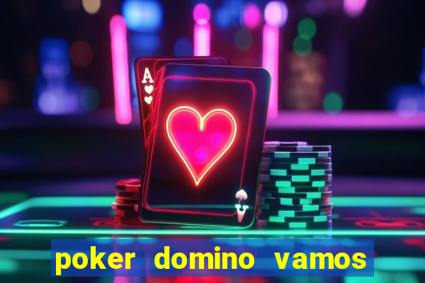 poker domino vamos penghasil uang