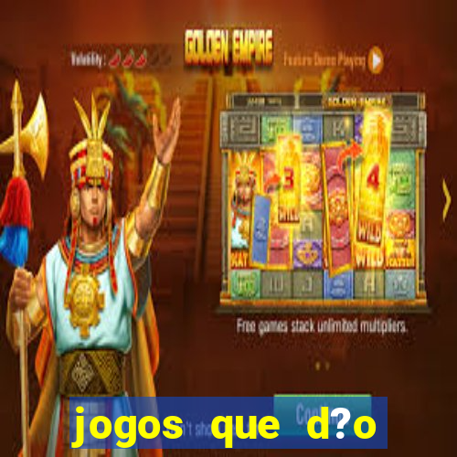 jogos que d?o dinheiro online