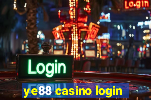 ye88 casino login