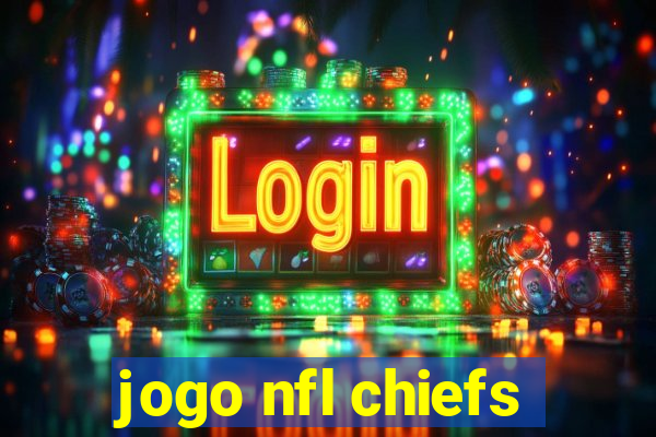 jogo nfl chiefs