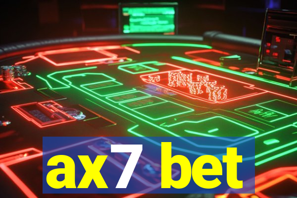 ax7 bet