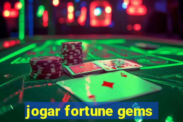 jogar fortune gems