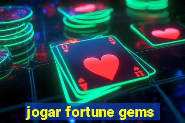 jogar fortune gems