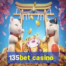 135bet casino