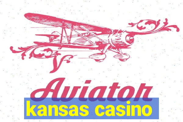 kansas casino