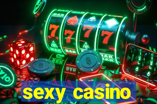 sexy casino