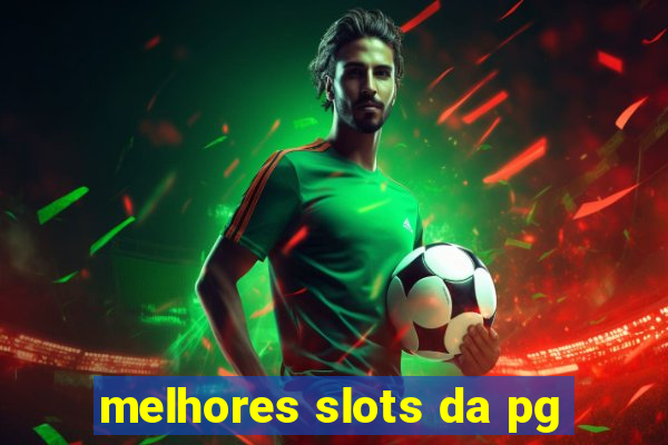 melhores slots da pg