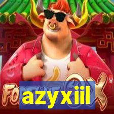 azyxiil