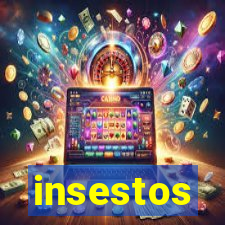 insestos