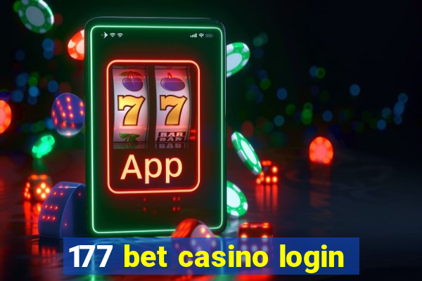 177 bet casino login