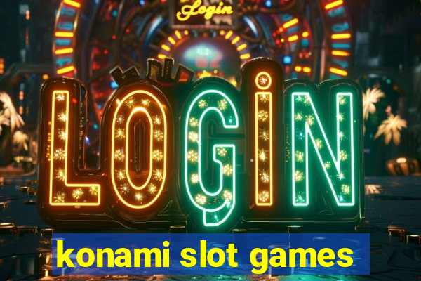 konami slot games