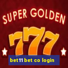 bet11 bet co login