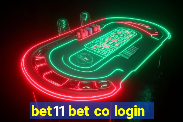 bet11 bet co login