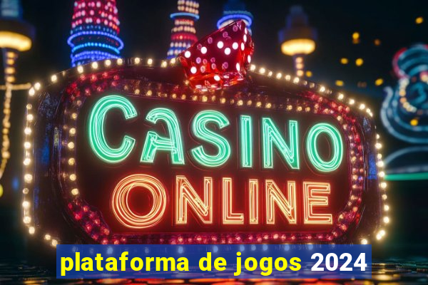 plataforma de jogos 2024