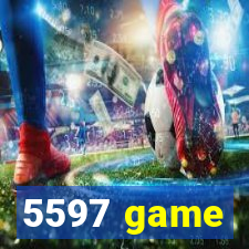 5597 game