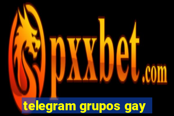 telegram grupos gay