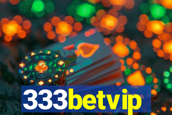 333betvip