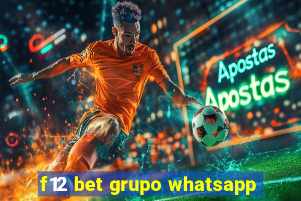 f12 bet grupo whatsapp