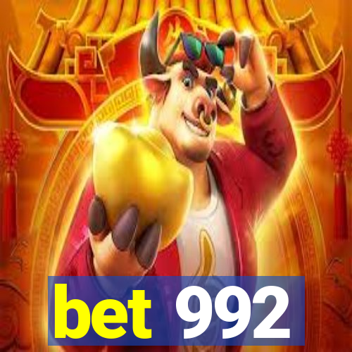 bet 992