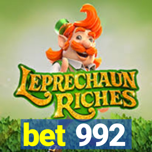 bet 992