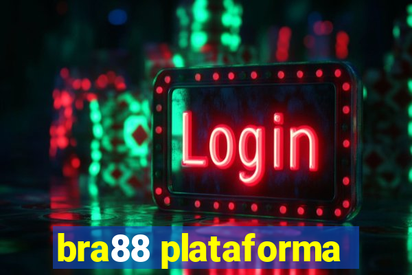 bra88 plataforma