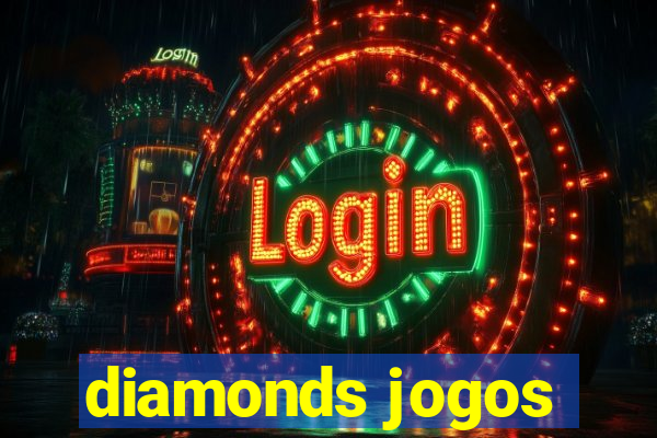 diamonds jogos