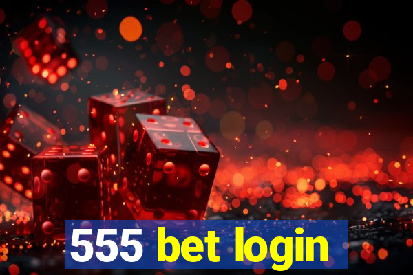 555 bet login