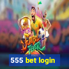 555 bet login