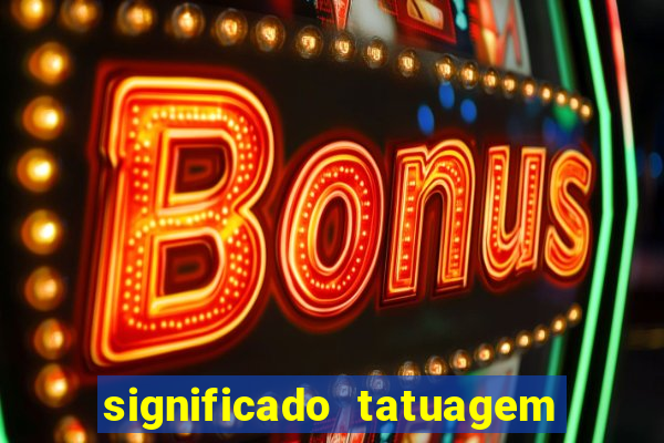 significado tatuagem de dado