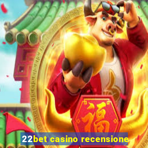 22bet casino recensione