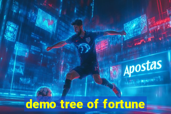 demo tree of fortune