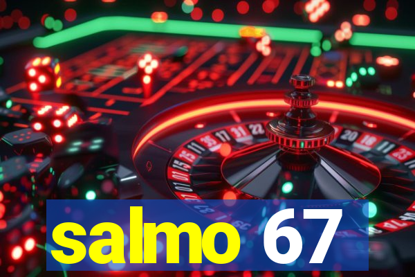 salmo 67