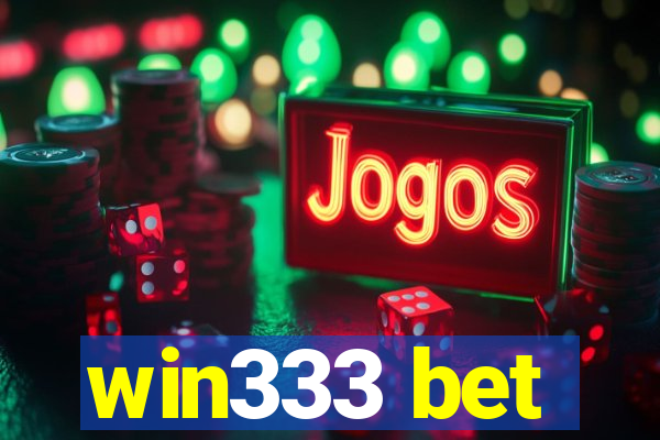 win333 bet