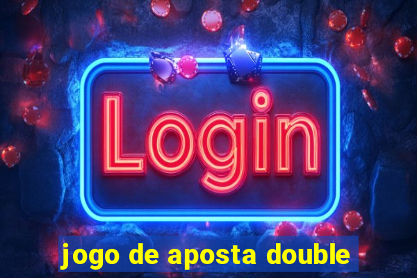 jogo de aposta double