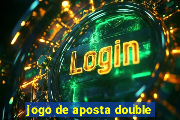 jogo de aposta double