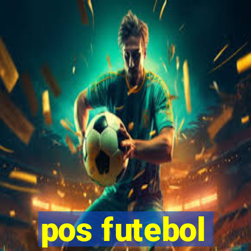 pos futebol