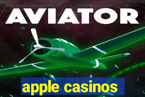 apple casinos