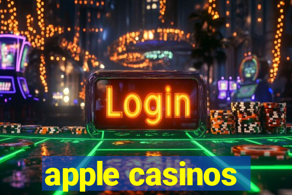 apple casinos