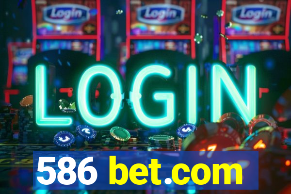 586 bet.com